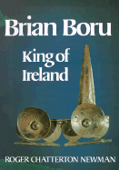 Brian Boru: King of Ireland