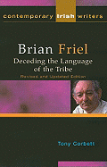 Brian Friel: Decoding the Language of the Tribe