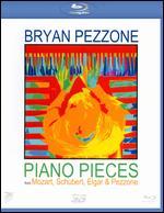 Brian Pezzone: Piano Pieces from Mozart, Schubert, Elgar & Pezzone