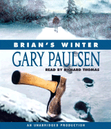 Brian's Winter - Paulsen, Gary, and Thomas, Richard (Read by)
