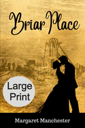 Briar Place: Large Print Edition