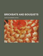 Brickbats and Bouquets