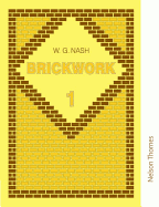 Brickwork 1 - Nash, W G
