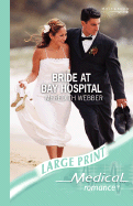 Bride at Bay Hospital