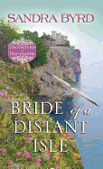 Bride of a Distant Isle: Daughters of Hampshire