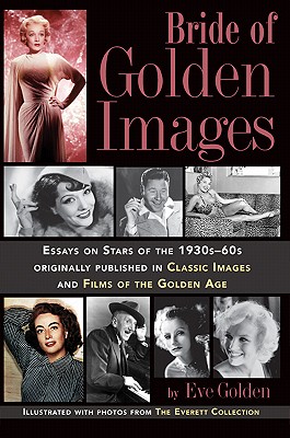 Bride of Golden Images - Golden, Eve, and Wagner, Laura (Foreword by)