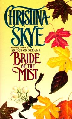 Bride of the Mist - Skye, Christina