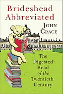 Brideshead Abbreviated: The Digested Read of the Twentieth Century