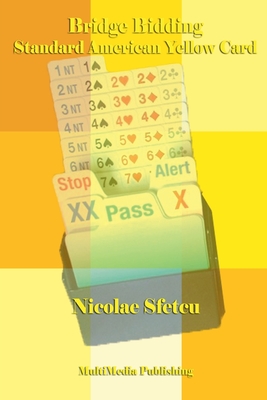 Bridge Bidding - Standard American Yellow Card - Sfetcu, Nicolae
