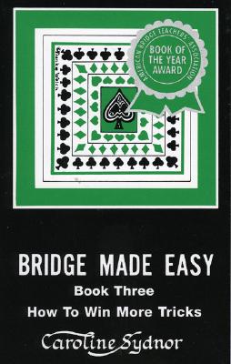 Bridge Made Easy Book 3 - Sydnor, Caroline
