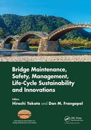 Bridge Maintenance, Safety, Management, Life-Cycle Sustainability and Innovations: Proceedings of the Tenth International Conference on Bridge Maintenance, Safety and Management (IABMAS 2020), June 28-July 2, 2020, Sapporo, Japan