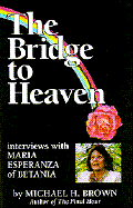 Bridge to Heaven - Brown, M