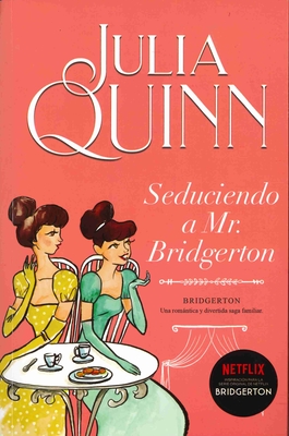 Bridgerton 4 - Seduciendo a Mr. Bridgerton -V3* - Quinn, Julia