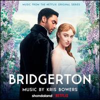 Bridgerton [Music from the Netflix Original Series] - Kris Bowers