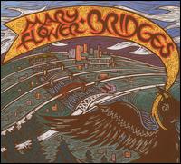 Bridges - Mary Flower