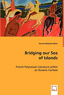 Bridging Our Sea of Islands