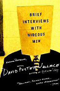 Brief Interviews with Hideous - Wallace, David Foster