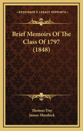 Brief Memoirs of the Class of 1797 (1848)