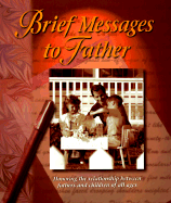 Brief Messages to Father