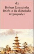 Briefe in Die Chinesisiche Vergangenheit (German Edition)
