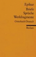 Briefe, Sprche, Werkfragmente : griechisch, deutsch
