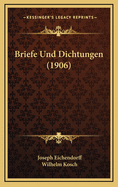 Briefe Und Dichtungen (1906)