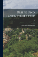 Briefe und Tagebuchbltter.