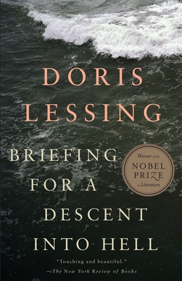 Briefing for a Descent Into Hell: A Psychological Thriller - Lessing, Doris