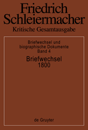 Briefwechsel 1800: (Briefe 850-1004)