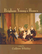 Brigham Young's Homes