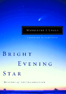 Bright Evening Star: Mystery of the Incarnation - L'Engle, Madeleine