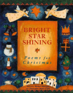 Bright Star Shining: Poems for Christmas