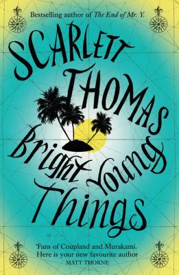Bright Young Things - Thomas, Scarlett