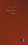 Brighter Britain!: Volume 2