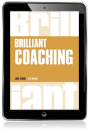 Brilliant Coaching: How to be a Brilliant Coach in Your Workplace