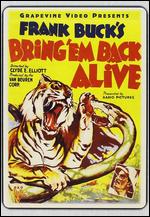 Bring 'Em Back Alive - 