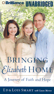 Bringing Elizabeth Home: A Journey of Faith and Hope