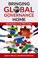 Bringing Global Governance Home: Ngo Mediation in the Brics States