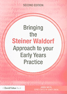 Bringing the Steiner Waldorf Approach to Your Early Years Practice