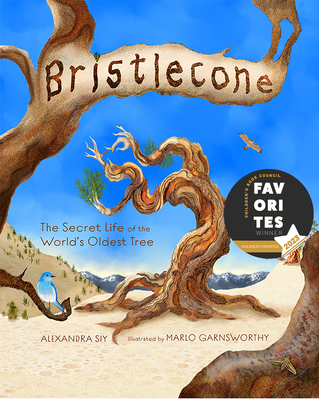 Bristlecone: The Secret Life of the World's Oldest Tree - Siy, Alexandra