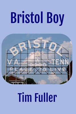 Bristol Boy - Fuller, Tim