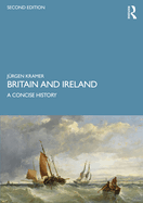 Britain and Ireland: A Concise History