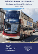 Britain's Buses in a New Era: The Opportunities and Threats Ahead