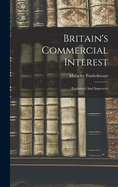 Britain's Commercial Interest: Explained And Improved