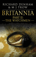 Britannia: Part II: The Watchmen