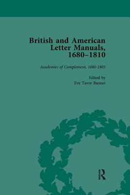 British and American Letter Manuals, 1680-1810, Volume 1 - Bannet, Eve Tavor