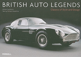 British Auto Legends: Classics of Style and Design