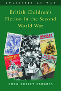 British Children's Fiction in the Second World War