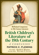 British Children's Literature of the 19th Century: A Companion
