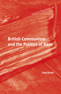 British Communism and the Politics of Race